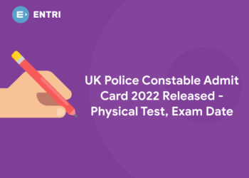 UK Police Constable Admit Card 2022 Released - Physical Test, Exam Date