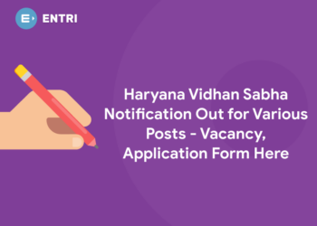 Haryana Vidhan Sabha Notification Out for Various Posts - Vacancy, Application Form Here