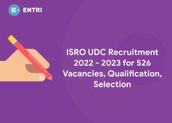 ISRO UDC Recruitment 2022 - 2023 for 526 Vacancies, Qualification, Selection