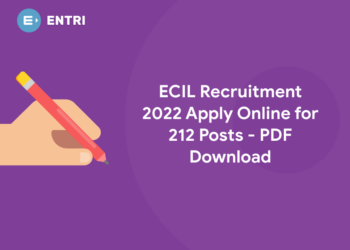 ECIL Recruitment 2022 Apply Online for 212 Posts - PDF Download