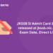 JKSSB SI Admit Card 2022 released at jkssb.nic.in - Exam Date, Direct Link