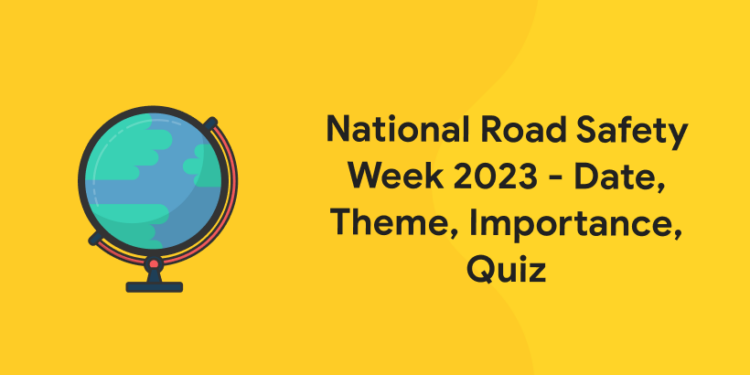 National Road Safety Week 2023 Date Theme Importance Quiz Entri Blog 5309