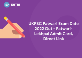 UKPSC Patwari Exam Date 2022 Out - Patwari-Lekhpal Admit Card, Direct Link