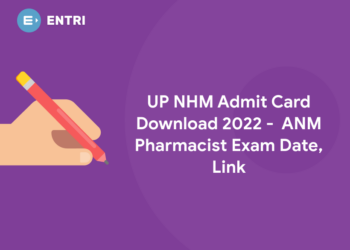 UP NHM Admit Card Download 2022 - ANM Pharmacist Exam Date, Link