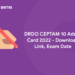 DRDO CEPTAM 10 Admit Card 2022 - Download Link, Exam Date