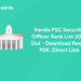 Kerala PSC Security Officer Rank List 2022 Out - Download Result PDF, Direct Link