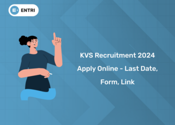 KVS Recruitment 2024 Apply Online - Last Date, Form, Link