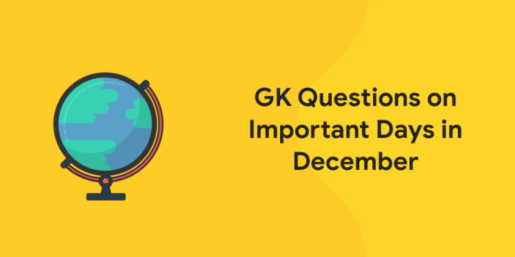 important days in december gk quiz