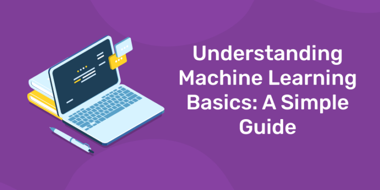 Understanding Machine Learning Basics Entri Blog