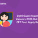 Delhi Guest Teacher Vacancy 2023