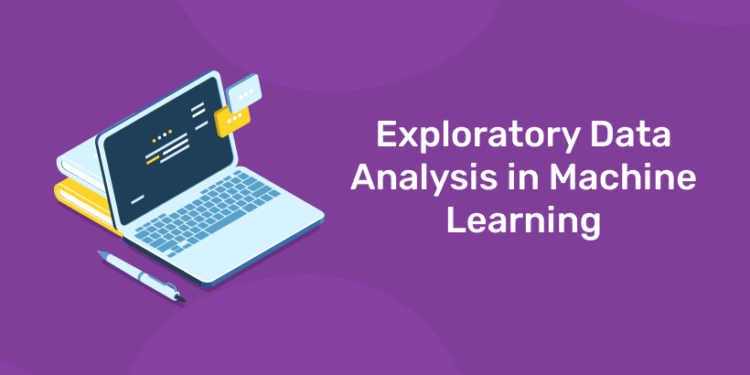 Exploratory Data Analysis In Machine Learning Entri Blog