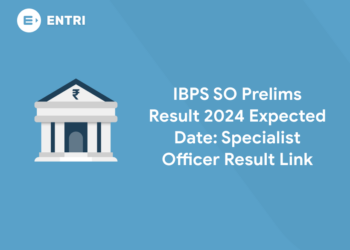 IBPS SO Prelims Result 2024 Expected Date