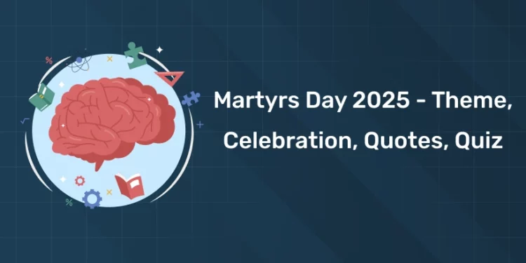 Martyrs Day 2025