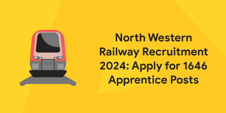North Western Railway Recruitment