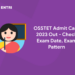OSSTET Admit Card 2023 Out - Check Exam Date, Exam Pattern
