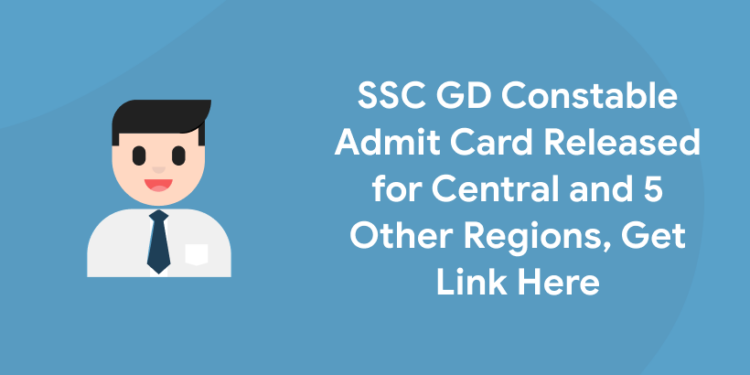 SSC GD Constable Admit Card