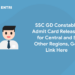 SSC GD Constable Admit Card