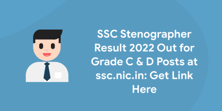 SSC Stenographer Result 2022