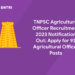 TNPSC Agricultural Officer Recruitment 2023