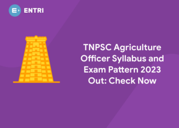 TNPSC Agriculture Officer Syllabus and Exam Pattern out