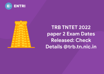 TRB TNTET 2022 paper 2 Exam Dates Released