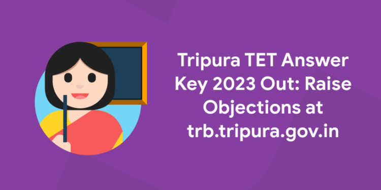 Tripura TET Answer Key 2023 Out