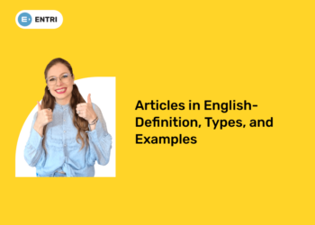 Articles in English-Definition, Types, and Examples
