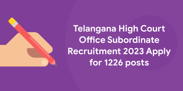 Telangana High Court Office Subordinate Recruitment 2023