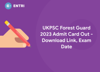 UKPSC Forest Guard 2023 Admit Card Out - Download Link, Exam Date