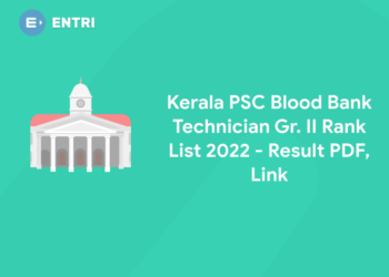 Kerala PSC Blood Bank Technician Gr. II Rank List 2022 - Result PDF, Link