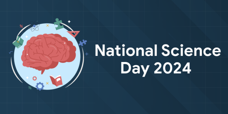 National Science Day 2024: Theme, Importance, History, Quiz