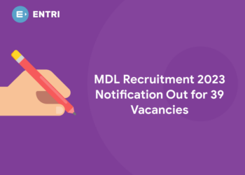 MDL Recruitment 2023 Notification Out for 39 Vacancies
