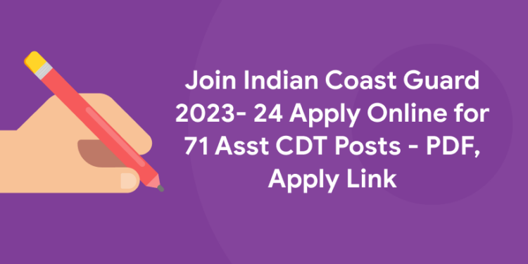 Recruitment Organization Indian Coast Guard Post Name Assistant Commandant (AC) Vacancies 71 Salary/ Pay Scale Rs. 56100/- (Level -10) Job Location All India Mode of Apply Online Category Defence Jobs Official Website joinindiancoastguard.cdac.in