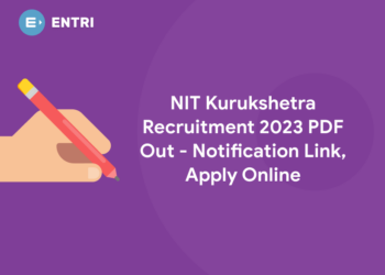 NIT Kurukshetra Recruitment 2023 PDF Out - Notification Link, Apply Online
