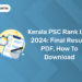 Kerala PSC Rank List 2024: Final Result, PDF, How to Download