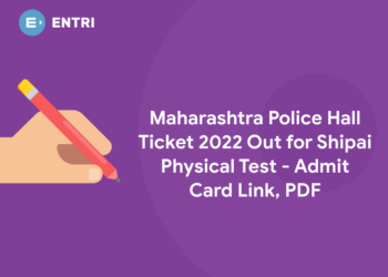 Maharashtra Police Hall Ticket 2022 Out for Shipai Physical Test - Admit Card Link, PDF