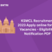 KSMCL Recruitment 2023 Apply online for 30 Vacancies - Eligibility, Notification PDF