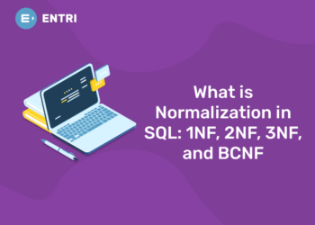 What is Normalization in SQL: 1NF, 2NF, 3NF, and BCNF