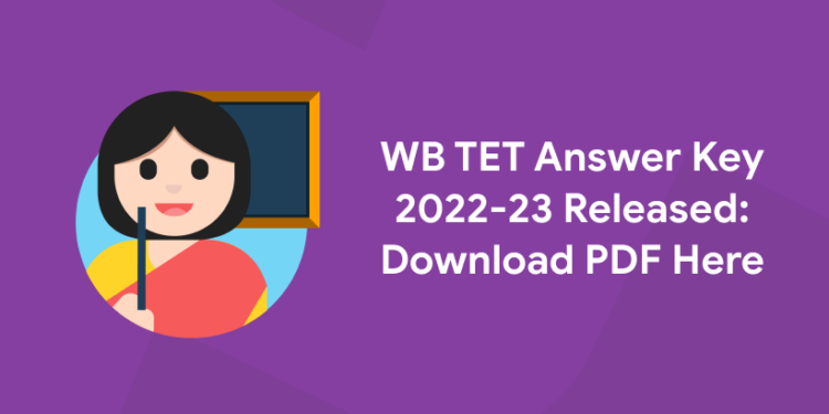 WB TET Answer Key 2022-23 Released