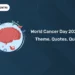 World Cancer Day 2025