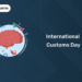international-customs-day
