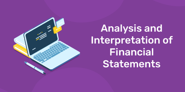 Analysis and Interpretation of Financial Statements