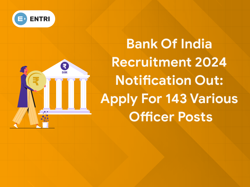 Bank of India Recruitment 2024 notification Out Apply for 143 Posts