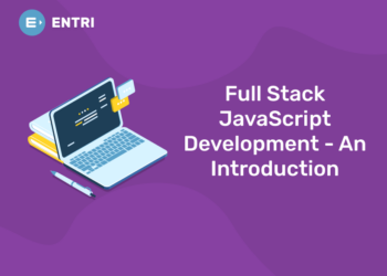 Full Stack JavaScript Development - An Introduction