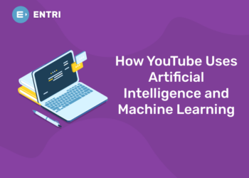 How YouTube Uses Artificial Intelligence and Machine Learning