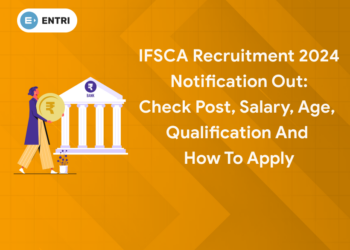 IFSCA Recruitment 2024 Notification Out