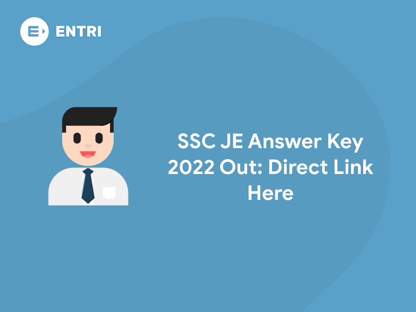 SSC JE Final Answer Key 2022-23 Out: Check Here - Entri Blog