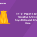 TNTET Paper II 2023 Tentative Answer Keys