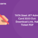 TATA Steel JET Admit Card 2023 Out: Download Link, Hall Ticket PDF