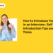 How to Introduce Yourself in an Interview- Self Introduction Tips and Tricks